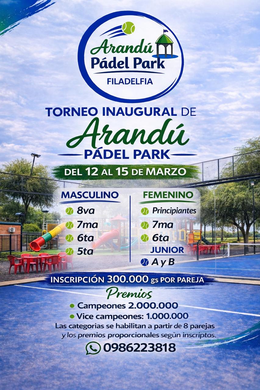 TORNEO INAUGURAL - ARANDU PADEL PARK